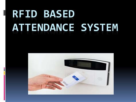 rfid attendance system presentation|rfid based attendance management system.